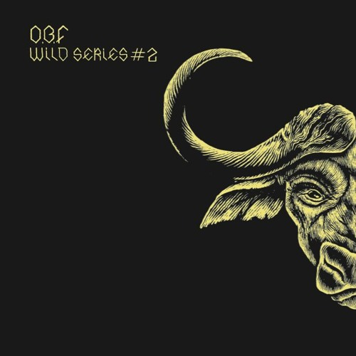 OBF - Wild Series #2