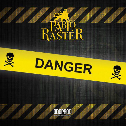Pablo Raster - Danger