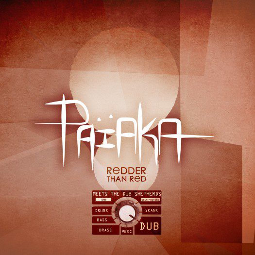 Païaka - Redder Than Red