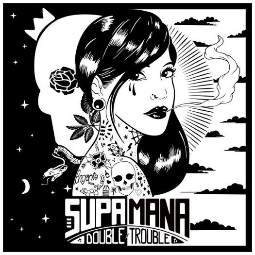 Supa Mana - Double Trouble