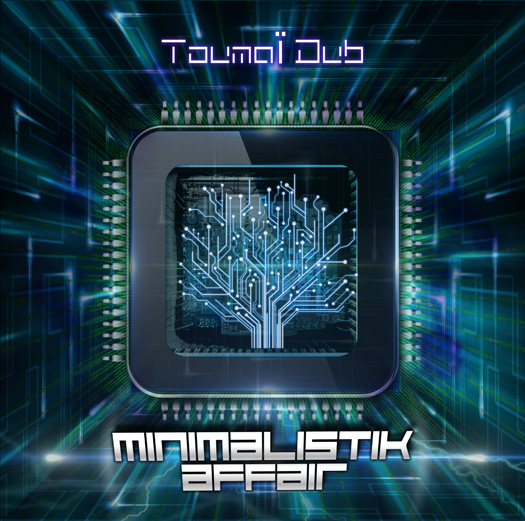 Toumaï Dub - Minimalistik Affair