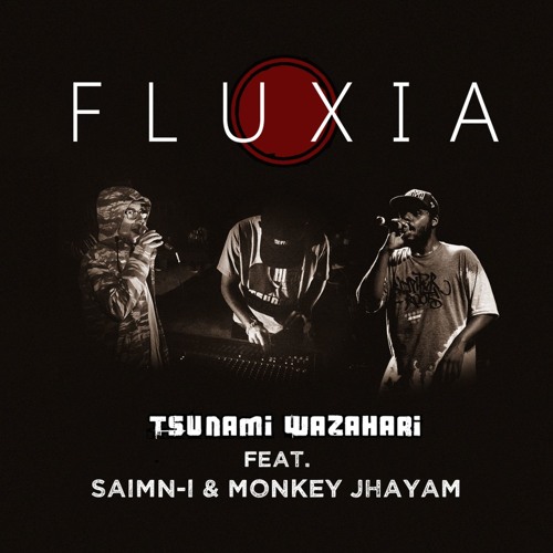 Tsunami Wazahari - Fluxia