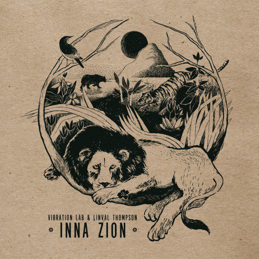 Vibration Lab & Linval Thompson - Inna Zion