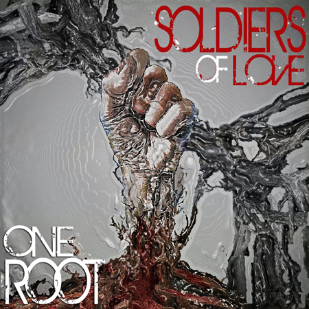 One Root - Soldiers of Love