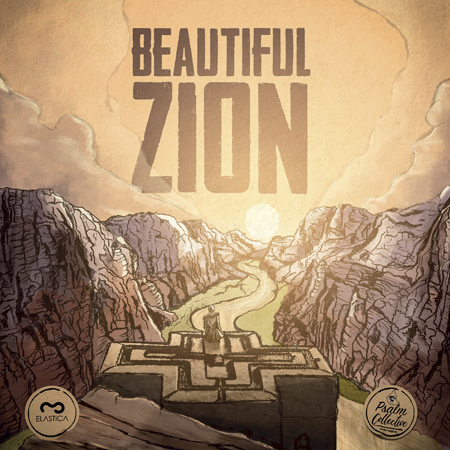 Psalm Collective - Beatiful Zion